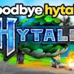 Hytale is over
