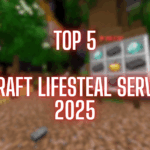Top 5 Minecraft Lifesteal Servers in 2025
