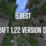 5 Best Minecraft Version 1.22 Servers
