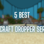 5 Best Minecraft Dropper Servers