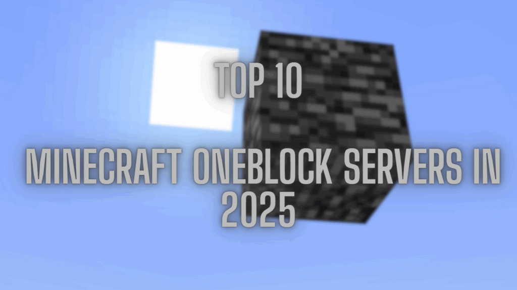 Top 10 Minecraft Oneblock Servers in 2025 | GGServers Blog