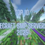 Top 10 Minecraft SMP Servers in 2025