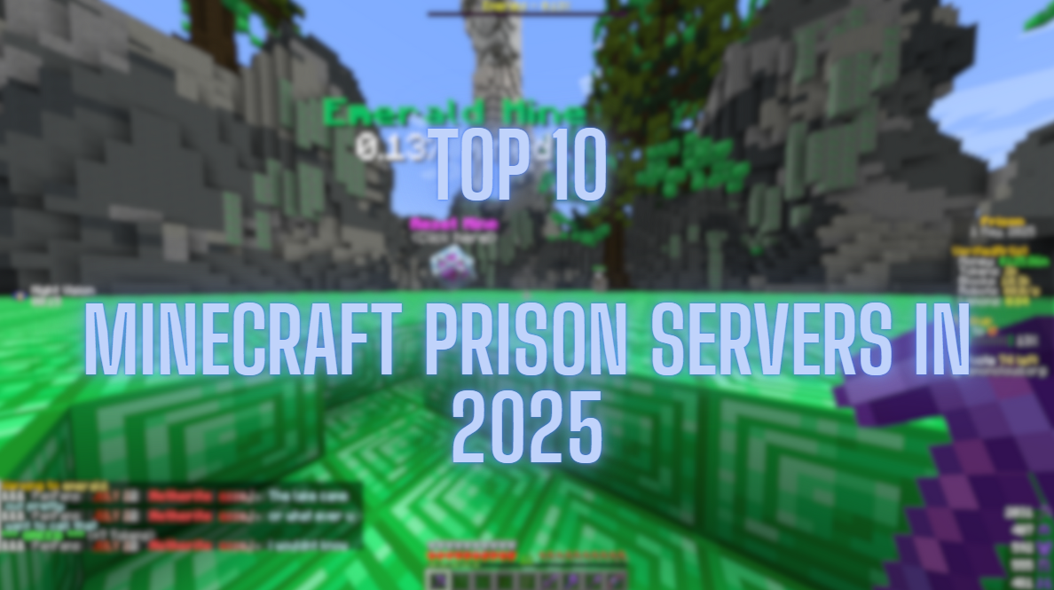 Top 10 Minecraft Prison Servers in 2025