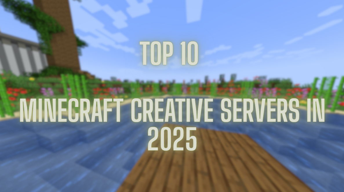 Top 10 Minecraft Creative Servers in 2025