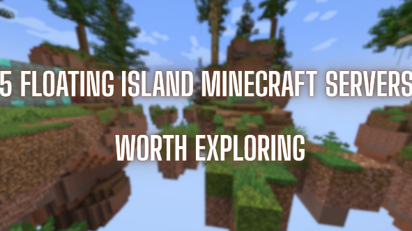 5 Floating Island Minecraft Servers Worth Exploring