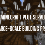 5 Minecraft Plot Servers for Large-Scale Building Projects
