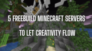 5 Freebuild Minecraft Servers to Let Creativity Flow | GGServers Blog