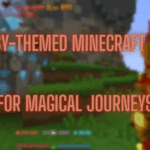 5 Fantasy-Themed Minecraft Servers for Magical Journeys