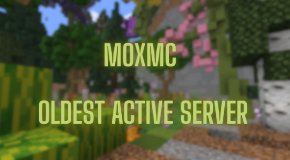 MoxMC oldest active server