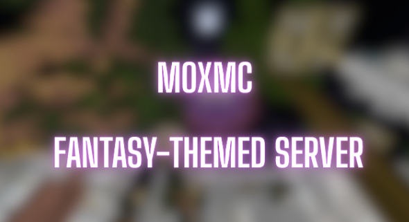 moxmc fantasy themed server