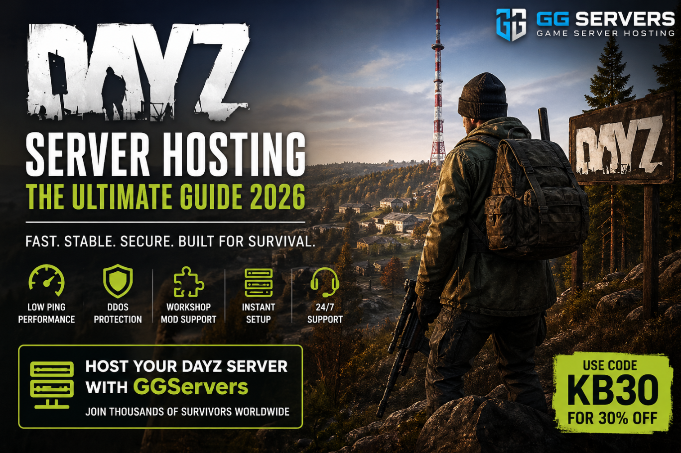 DayZ and The Ultimate Way to Host Your Own DayZ Server