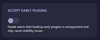 Enabling Accept Early Plugins on Hytale server